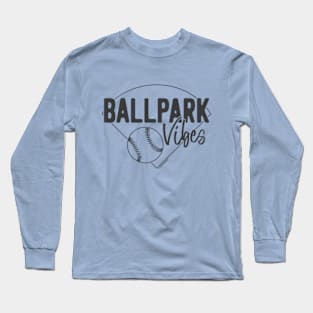 Ballpark Vibes - © Graphic Love Shop Long Sleeve T-Shirt